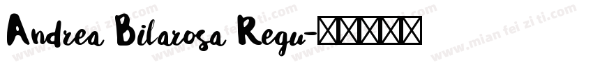 Andrea Bilarosa Regu字体转换